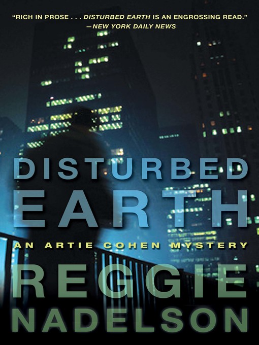 Title details for Disturbed Earth by Reggie Nadelson - Available